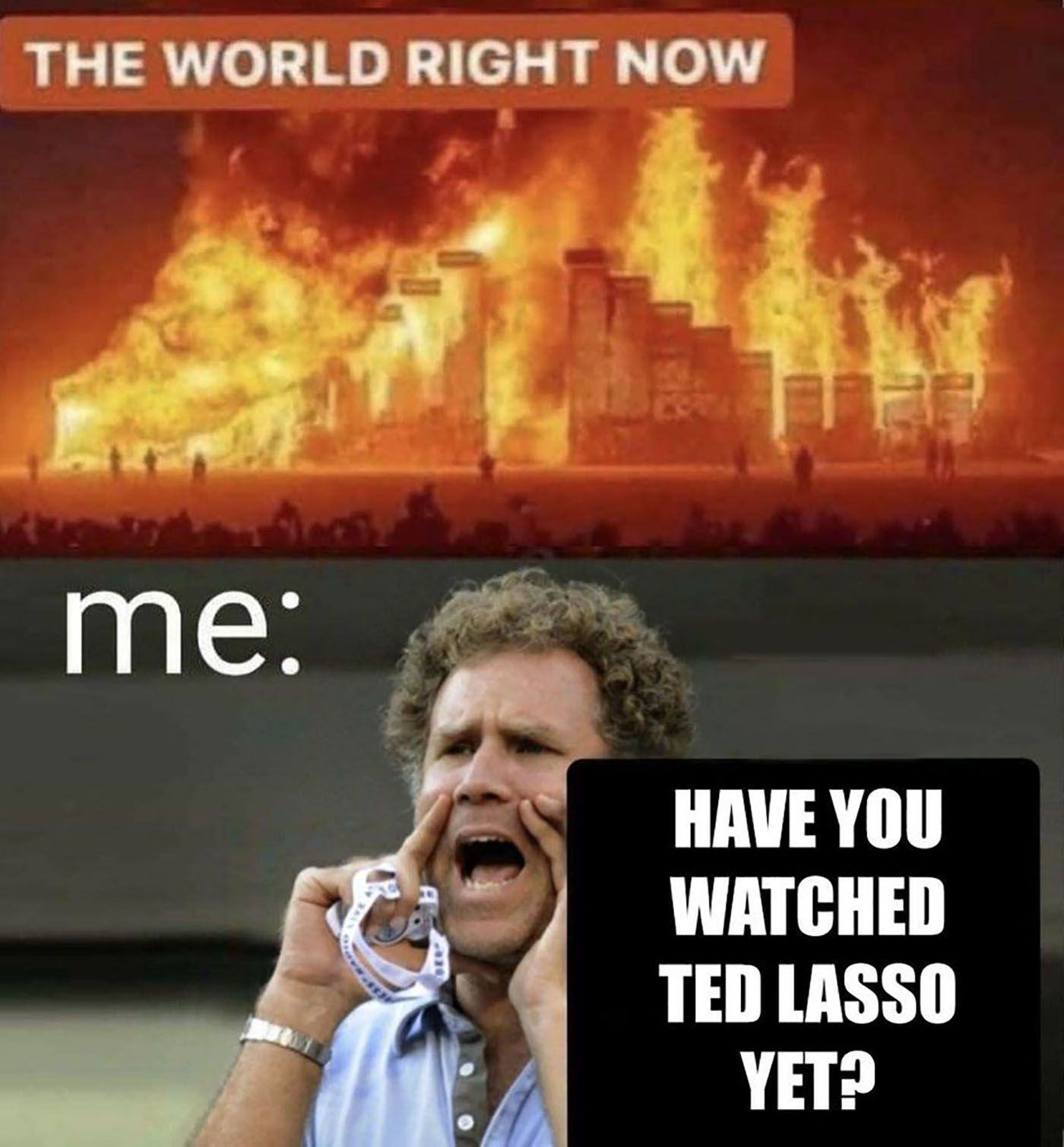 A meme with flames and Will Ferrell shouting something.