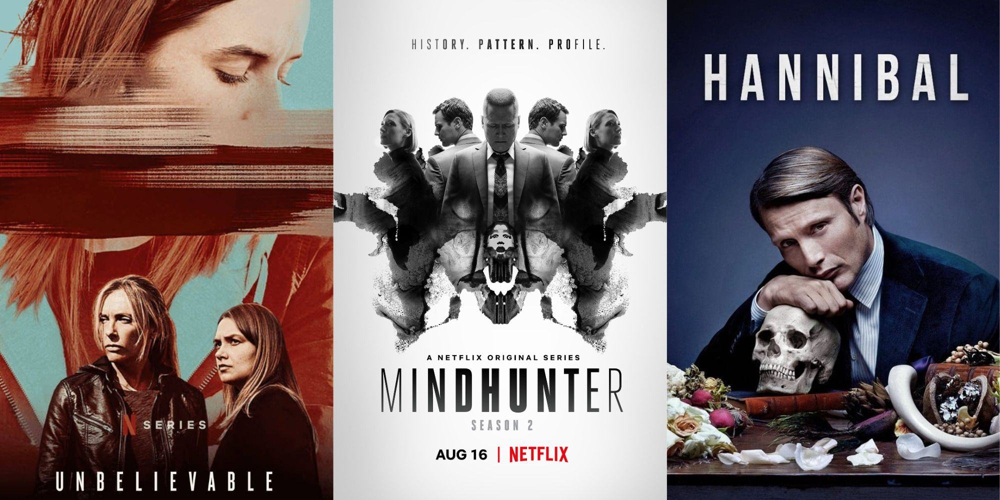 Split image of posters for Unbelievable, Mindhunter, and Hannibal