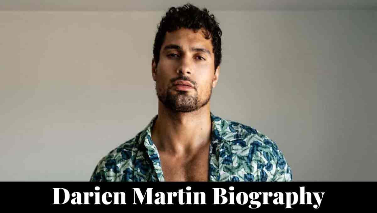 Darien Martin Wikipedia, Wife, Partner, Married, Age, Nationality