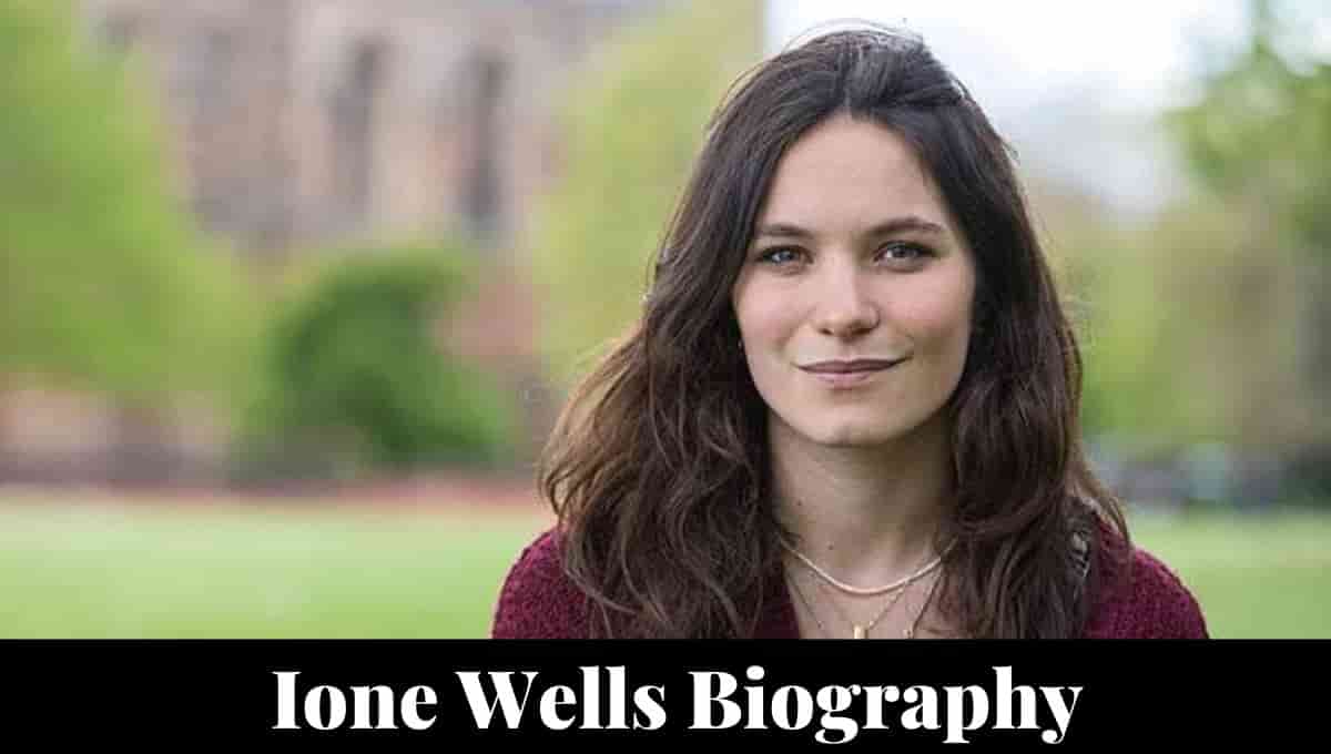 Ione Wells Wikipedia, Age, Twitter, Images, School, Nationality, Ethnicity