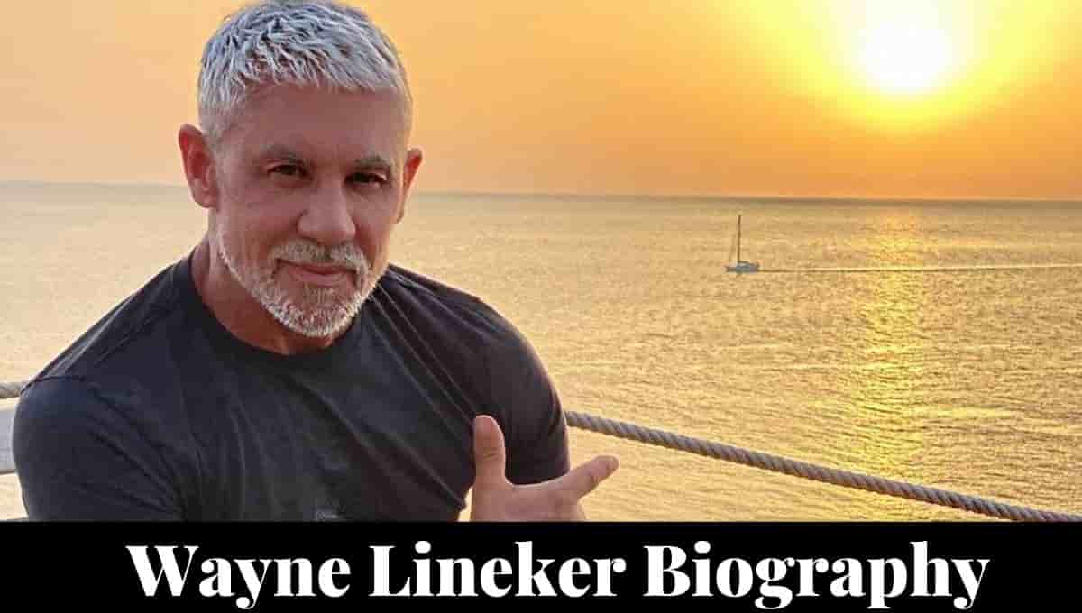 Wayne Lineker Wikipedia, Kids, Net Worth, Girlfriend, Age, Son, Young