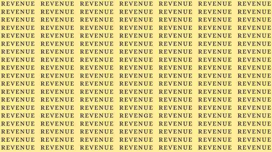 Observation Skill Test: If you have Eagle Eyes find the Word Revenge among Revenue in 7 Secs