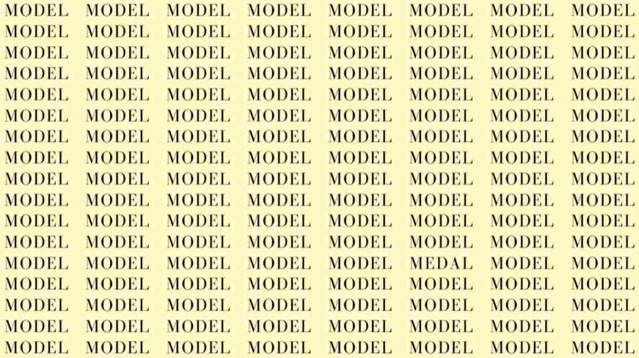 Observation Skill Test: If you have Eagle Eyes find the word Medal among Model in 6 Secs