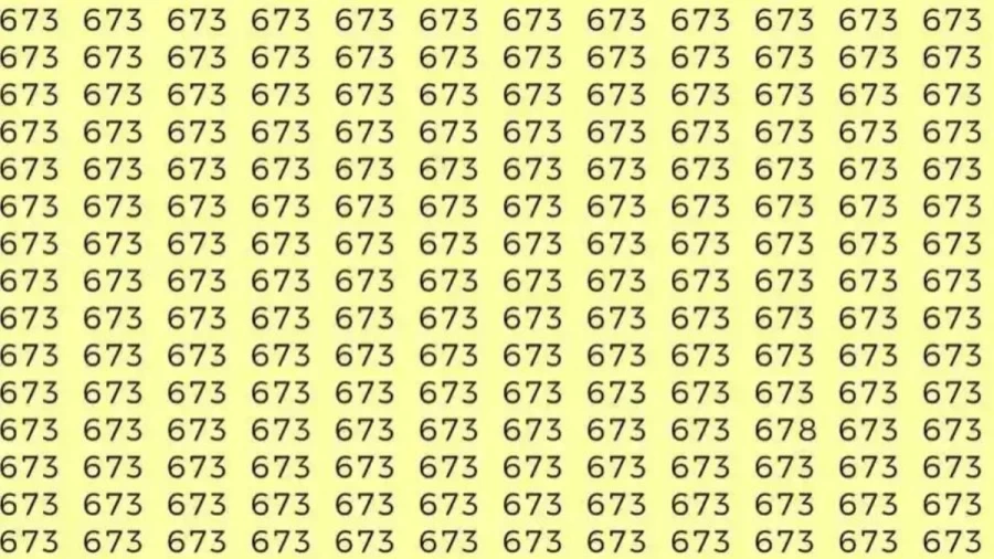 Optical Illusion: If you have sharp eyes find 678 among 673 in 8 Seconds?