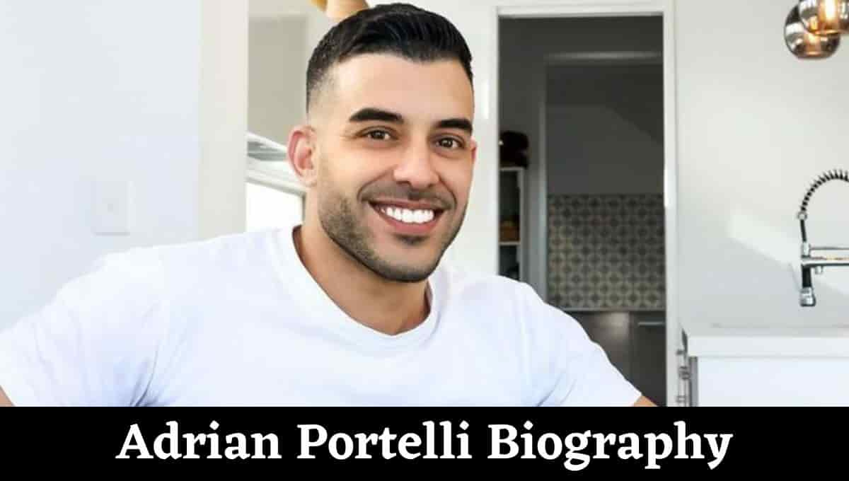 Adrian Portelli Wikipedia, Business, Apartment, Apps, Partner, Nationality, Girlfriend, Married, Parents, Wiki