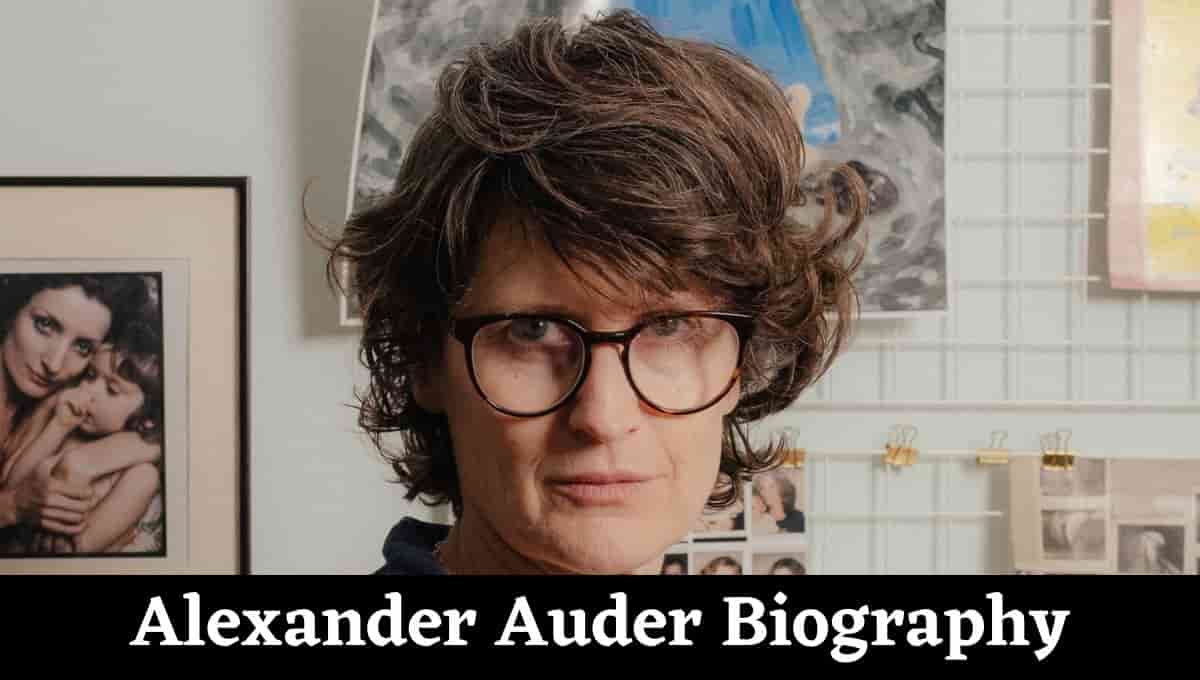 Alexander Auder Wikipedia, High Maintainance, Mother, Wiki