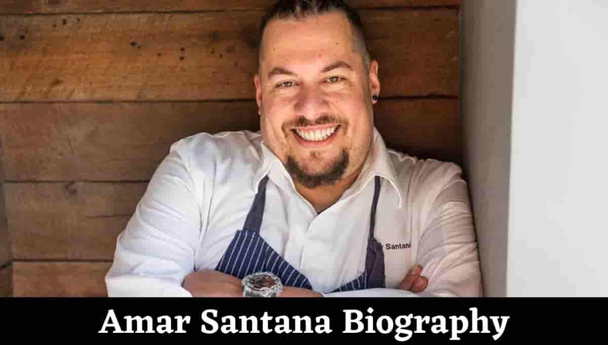 Amar Santana Wikipedia, Top Chef, Restaurant, Wife, Age, Recipe