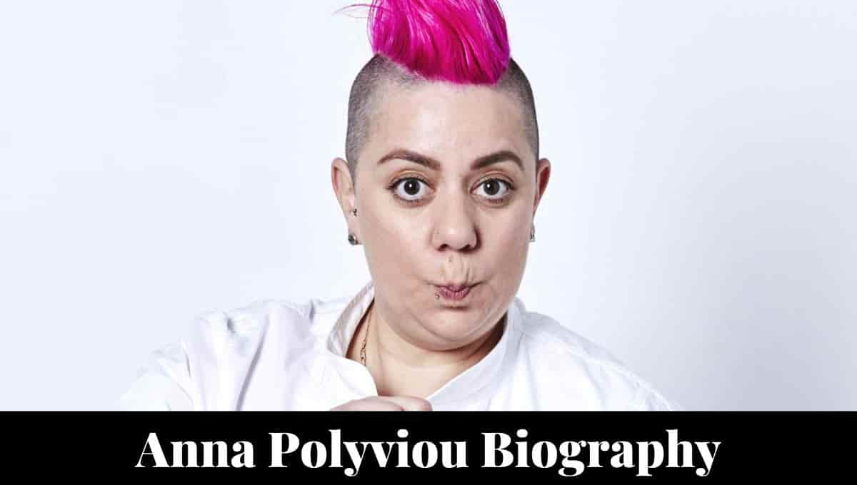 Anna Polyviou Wikipedia, Business, Wiki, Recipes, Restaurant, Partner