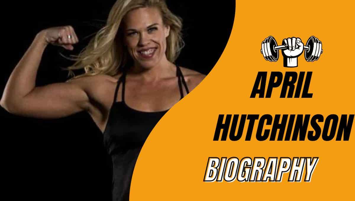 April Hutchinson Wikipedia, Powerlifter, Age, Bio, Height, Husband, Canada