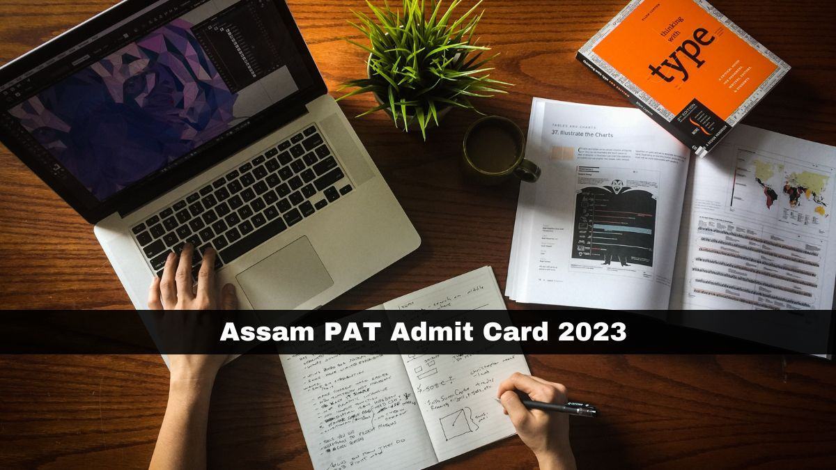 Assam PAT Admit Card 2023 To Release on June 5