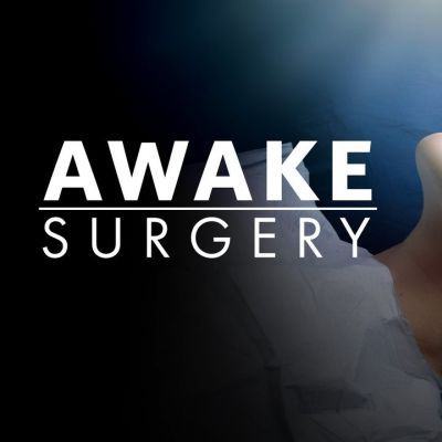 Awake Surgery