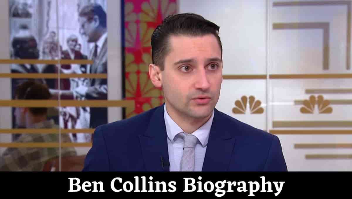 Ben Collins Nbc Wikipedia, Reporter, Courses, Net Worth, Wiki, Biography