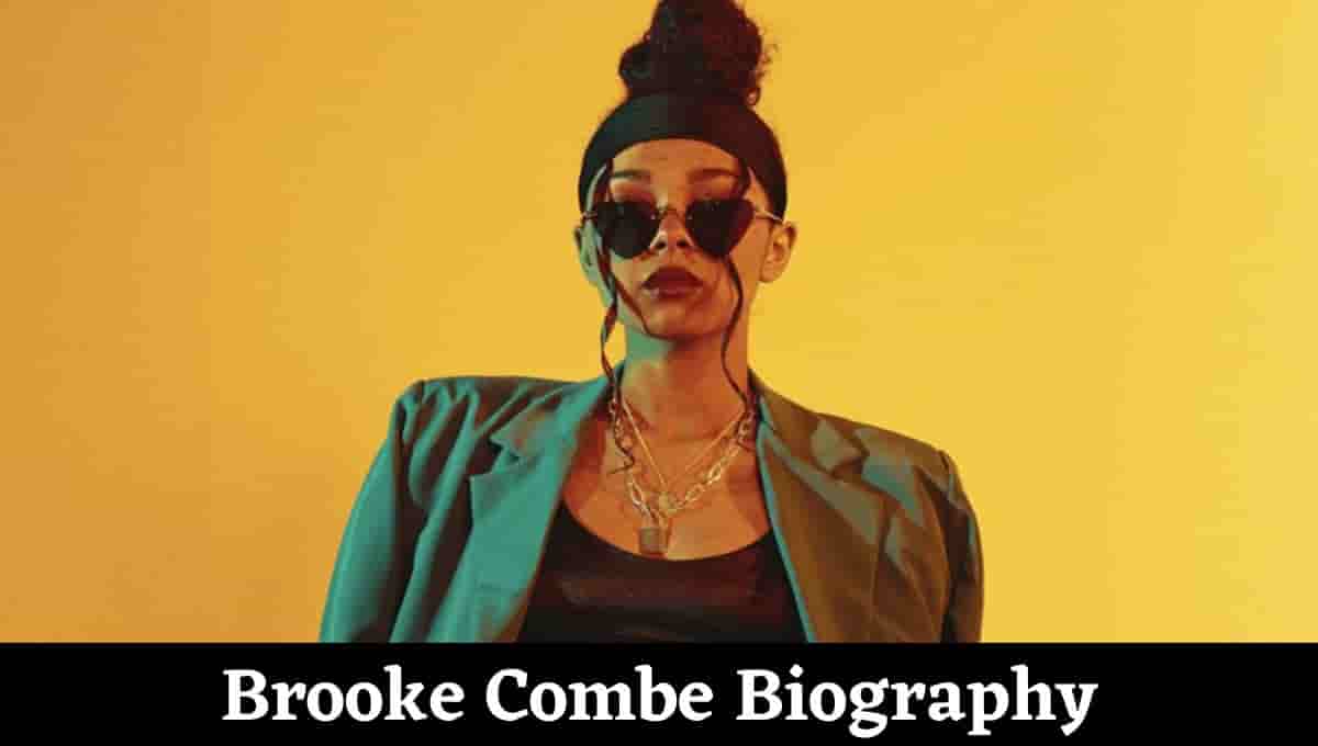 Brooke Combe Wikipedia, School, Age, Tour, Liverpool, Songs