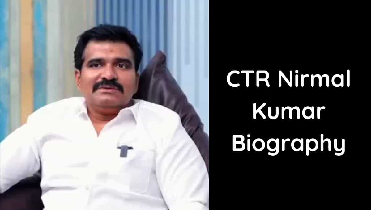 CTR Nirmal Kumar BJP Wikipedia, Family, Contact Number, Age