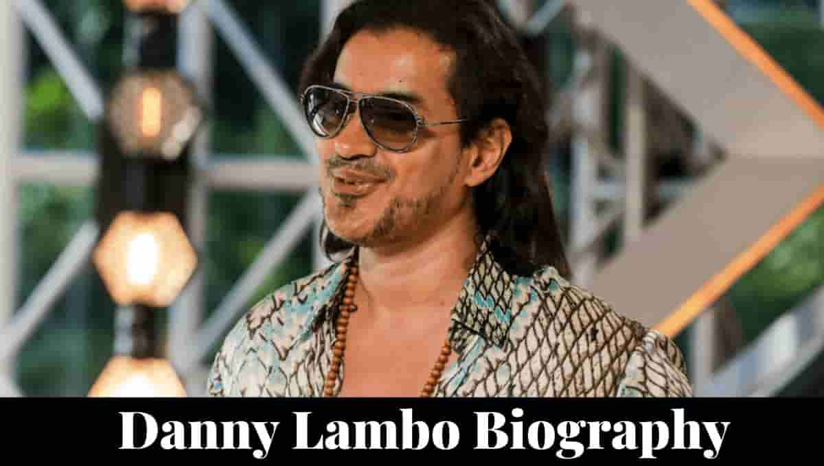 Danny Lambo Wikipedia, Hotel, Net Worth, Age, Band, Wife