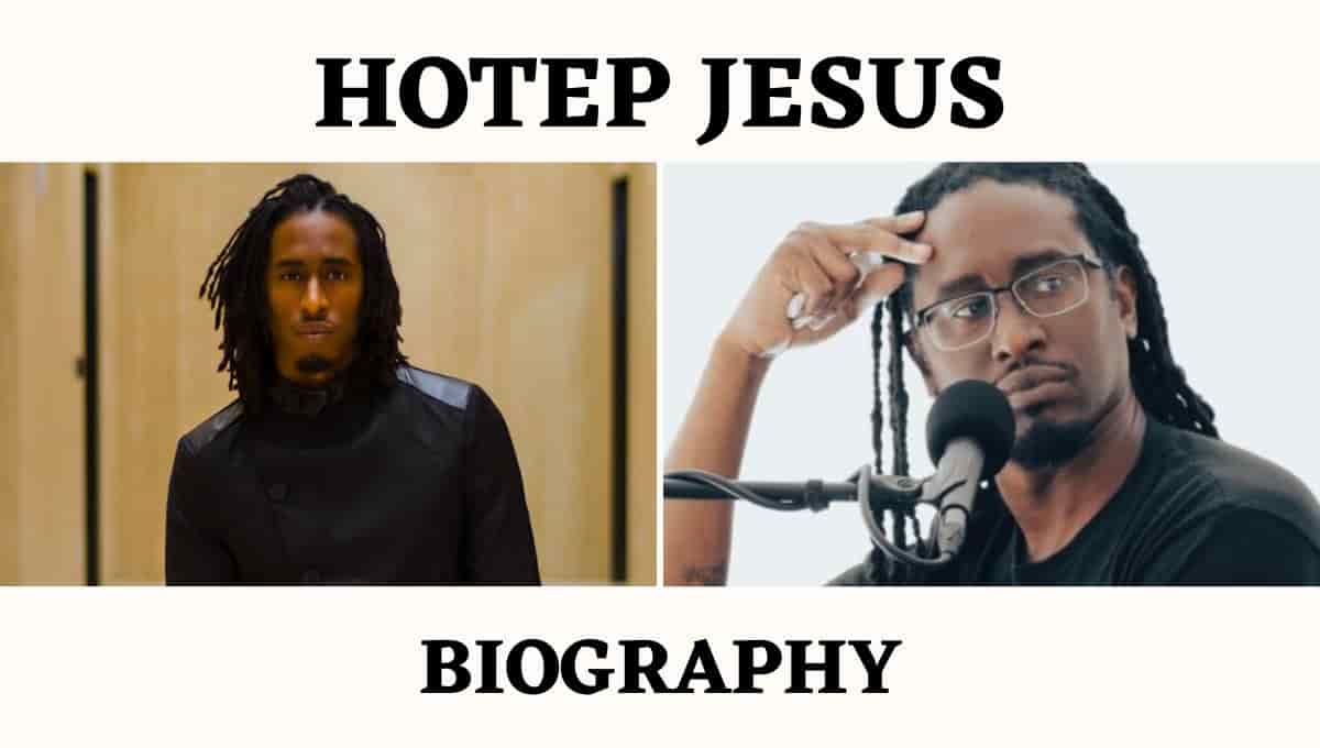 Hotep Jesus Wikipedia, Real Name, Wife, Education, Bio, Girlfriend