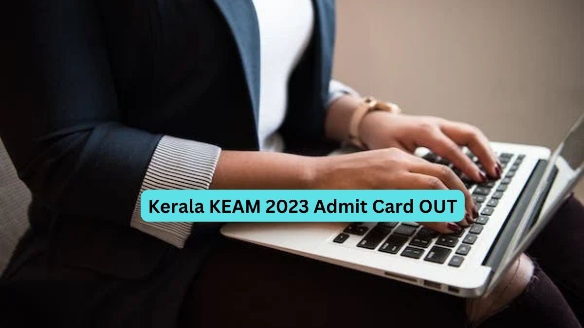 KEAM 2023 Admit Card Released