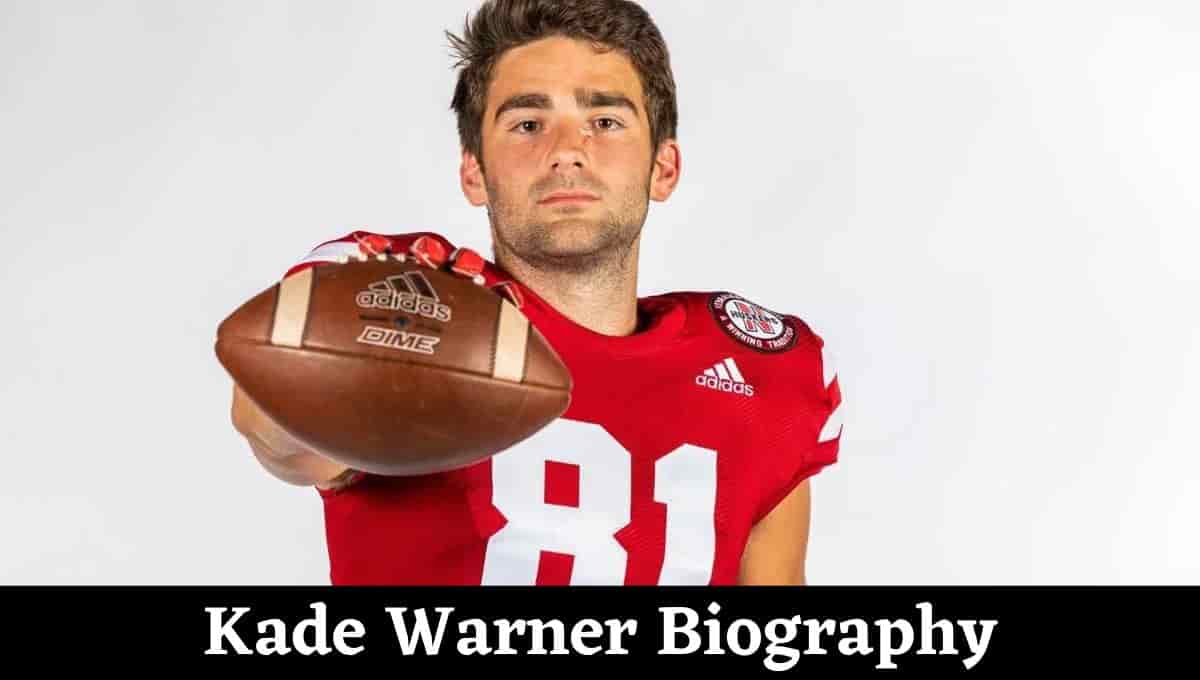 Kade Warner Wikipedia, Stats, High School, Dad, Draft, Wiki, Age