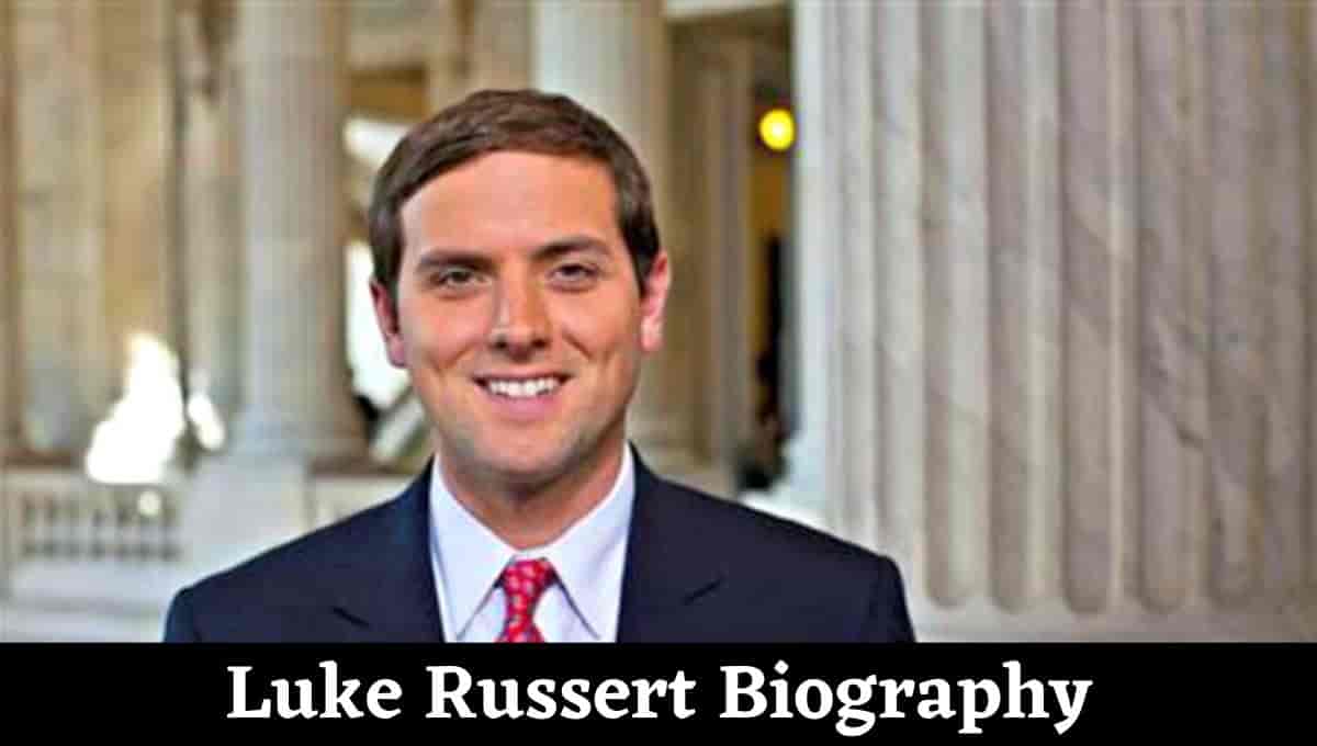 Luke Russert Wikipedia, Married, Today, Net Worth, Age