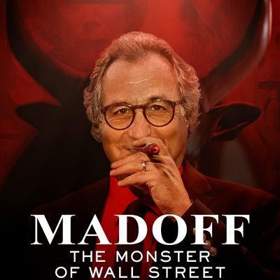 Madoff The Monster of Wall Street