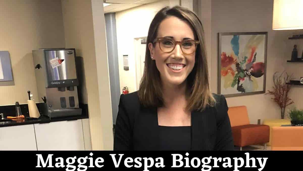 Maggie Vespa Wikipedia, Age, Bio, Husband, Photo, Marital Status, Mom, Salary