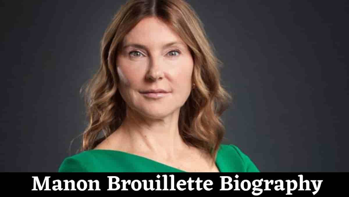 Manon Brouillette Wikipedia, Age, Net Worth, Family, Salary, Husband