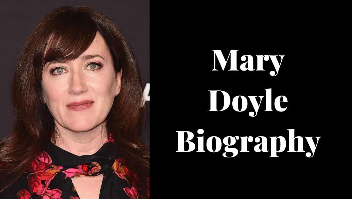 Mary Doyle Wikipedia, Wiki, Bio, Net Worth, Age, Partner