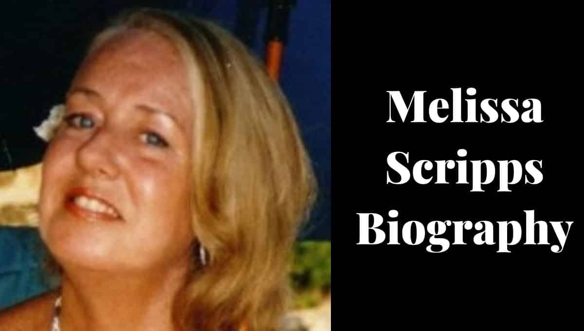 Melissa Scripps Wikipedia, net Worth, Documentary