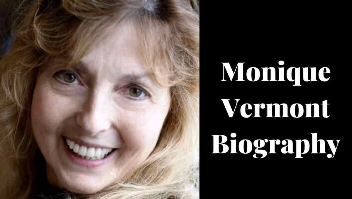 Monique Vermont Wikipedia, Biography, Conjoint, Age, Wiki, Bio