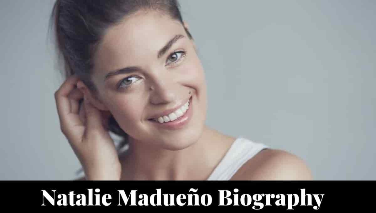 Natalie Madueño Wikipedia, IMDB, Born, Weight Loss, Insta, Age, Measurement