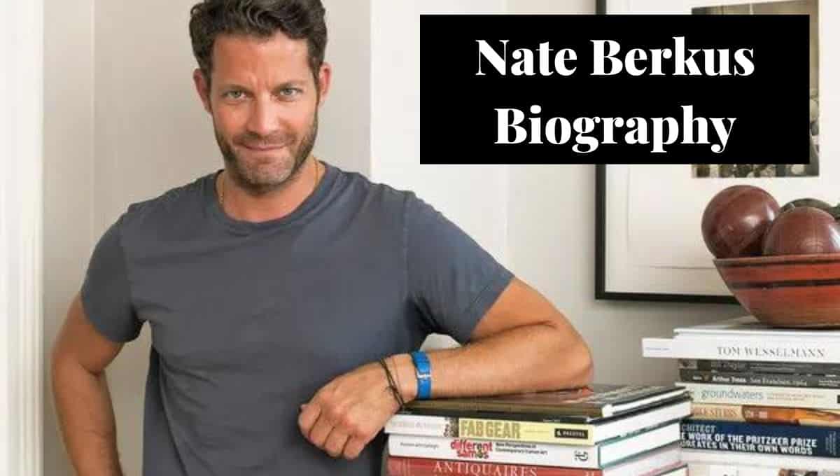 Nate Berkus Net Worth, Age, Project, Design Style, Instagram