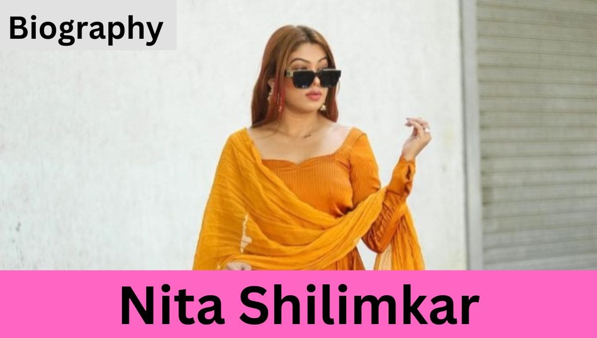 Nita Shilimkar Biography, Salary, height, Age, Wikipedia, breakup