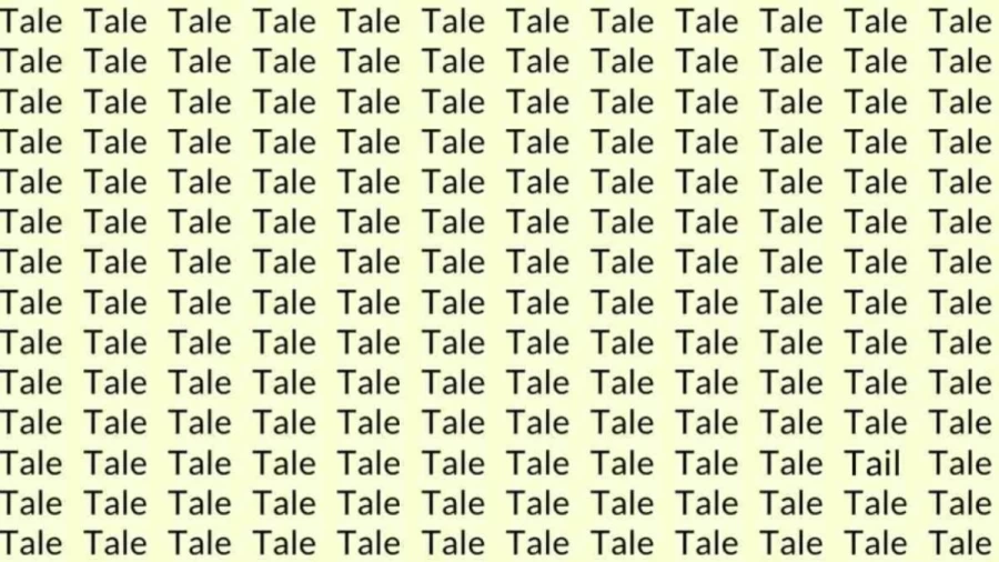 Observation Skill Test: Find the word Tail among Tale in 10 secs using your eagle eyes