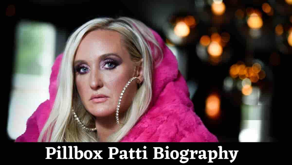 Pillbox Patti Wikipedia, Songs, Age, Husband, Tour, Bio, Real Name