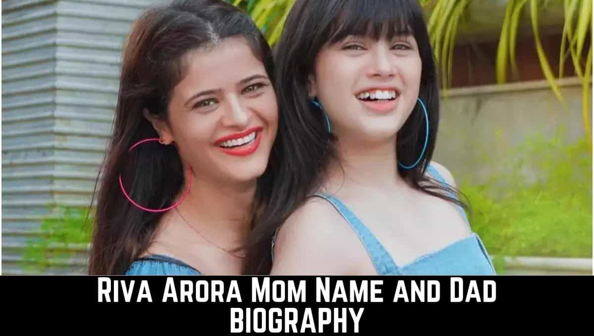 Riva Arora Mom Name and Dad, Instagram, Occupation, Age, Bio, Wiki