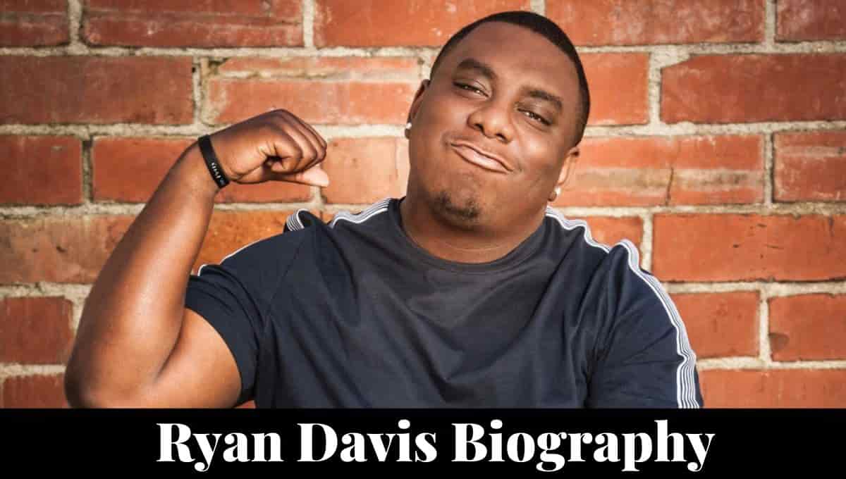 Ryan Davis Comedian Wikipedia, Age, Wiki, Net Worth, Bio