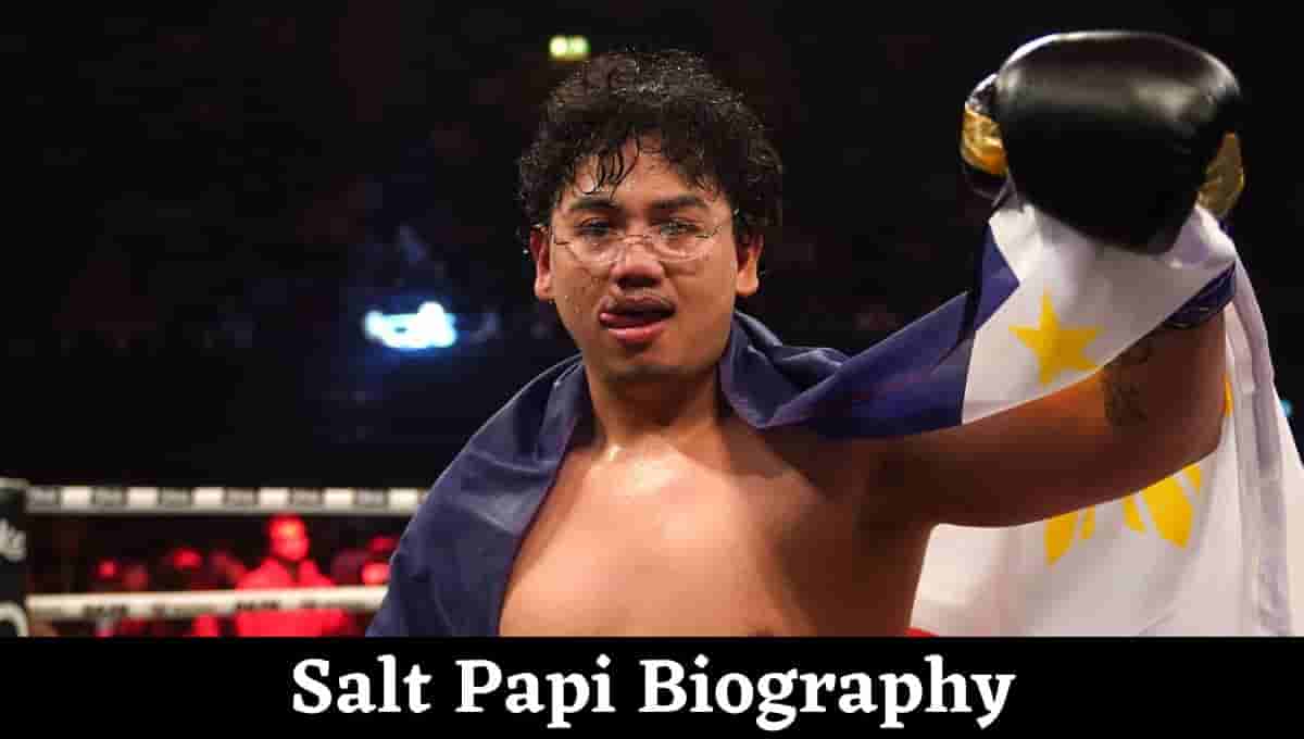 Salt Papi Wikipedia, Record, Bio, Real Name, Record, Boxing, Fight, Height, Net Worth