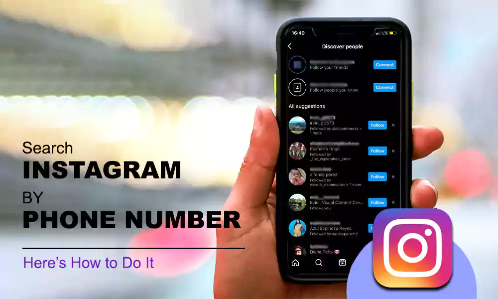 Search Instagram by Phone Number: Here’s How to Do It