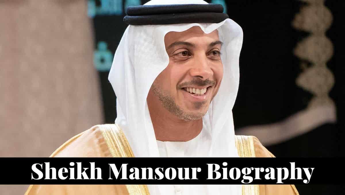 Sheikh Mansour Net Worth, Wife, Instagram Yacht, City