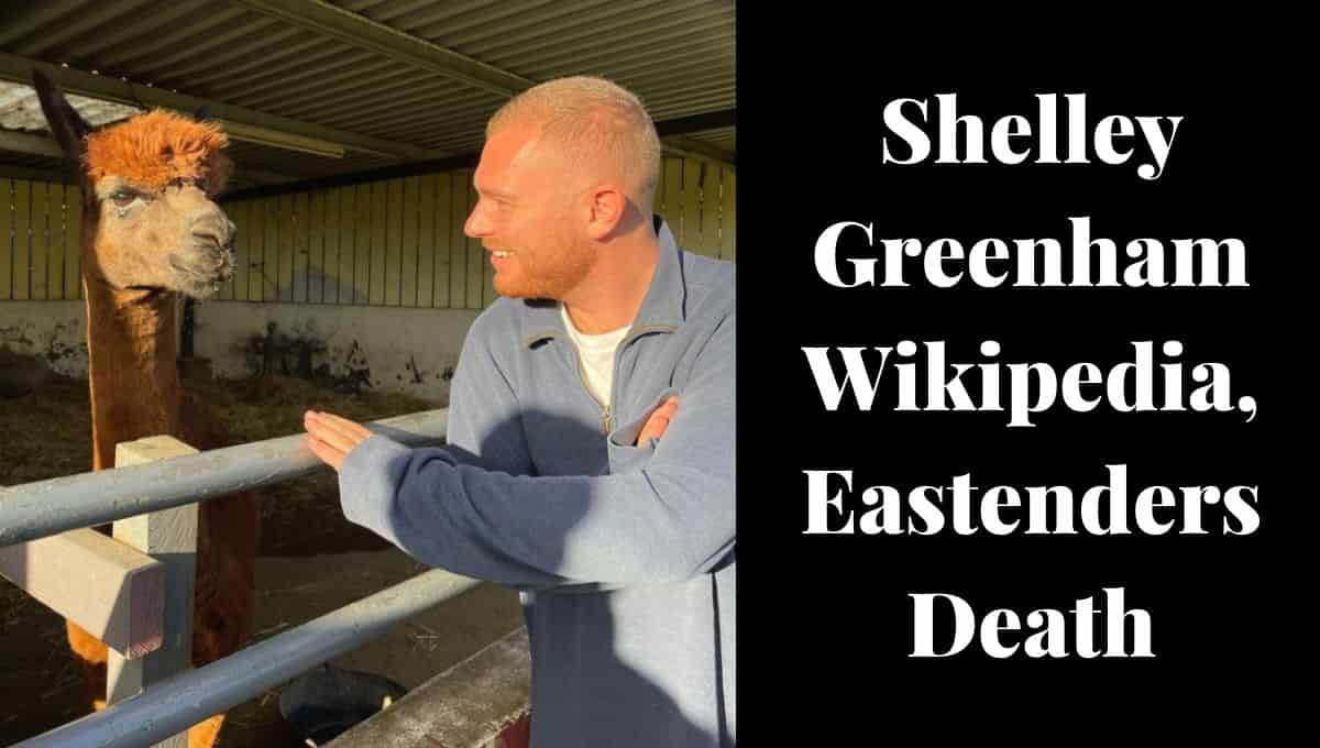 Shelley Greenham Wikipedia, Eastenders Death