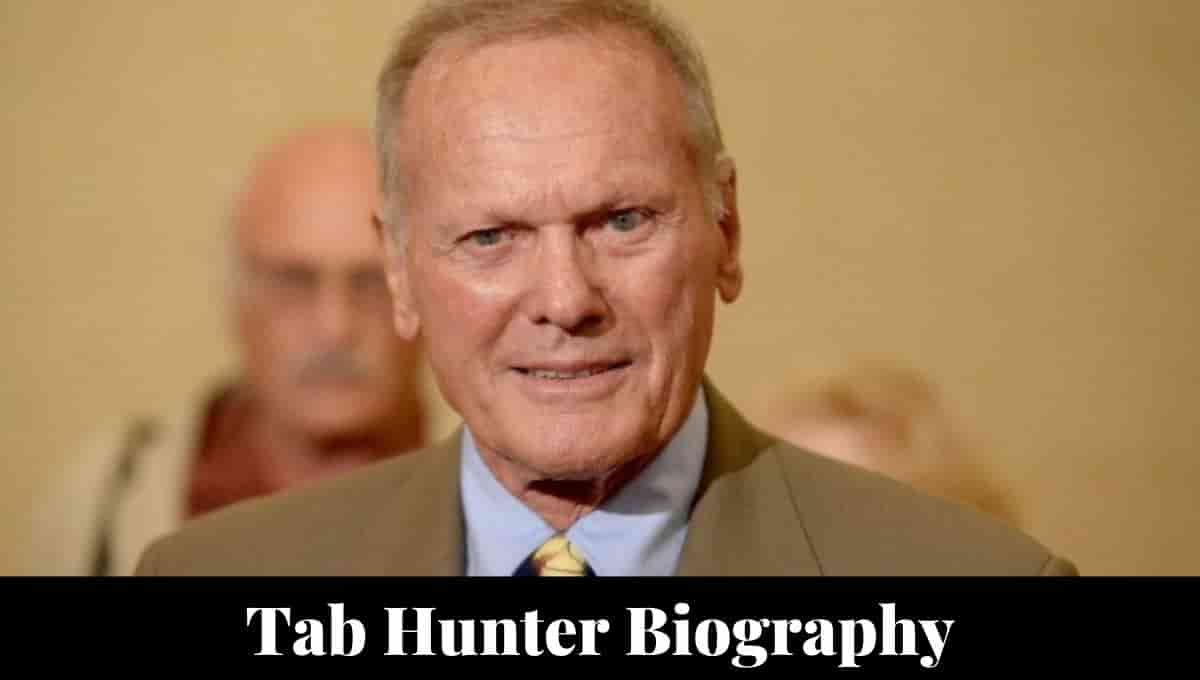 Tab Hunter Wikipedia, Gay, Death, Wife, Brother, Age, Height, Net Worth