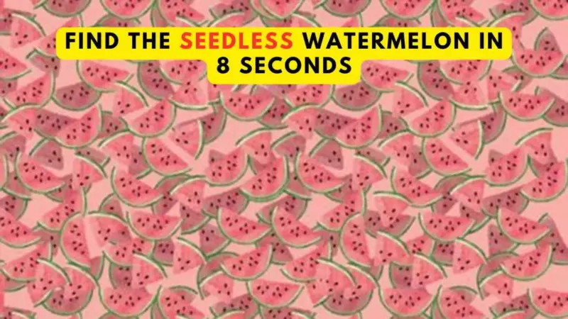 You are the sharpest if you can spot a seedless watermelon in 8 seconds!