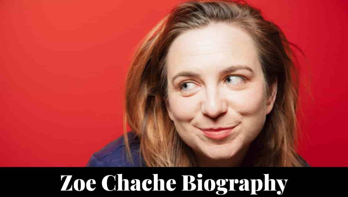 Zoe Chache Wikipedia, Accent, Voice, Partner, Age, Instagram