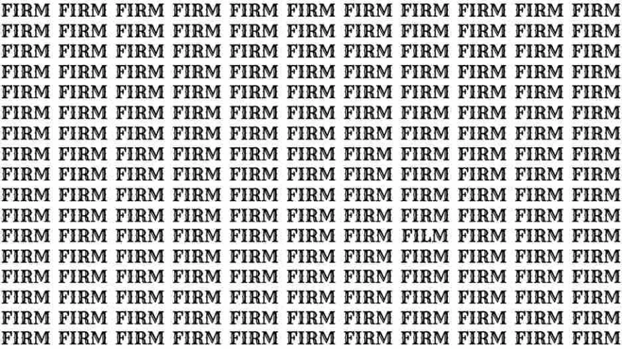 Observation Skill Test: If you have Eagle Eyes find the Word Film among Firm in 7 Secs