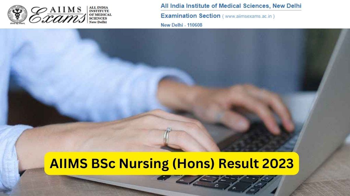 AIIMS BSc Nursing (H) Result 2023