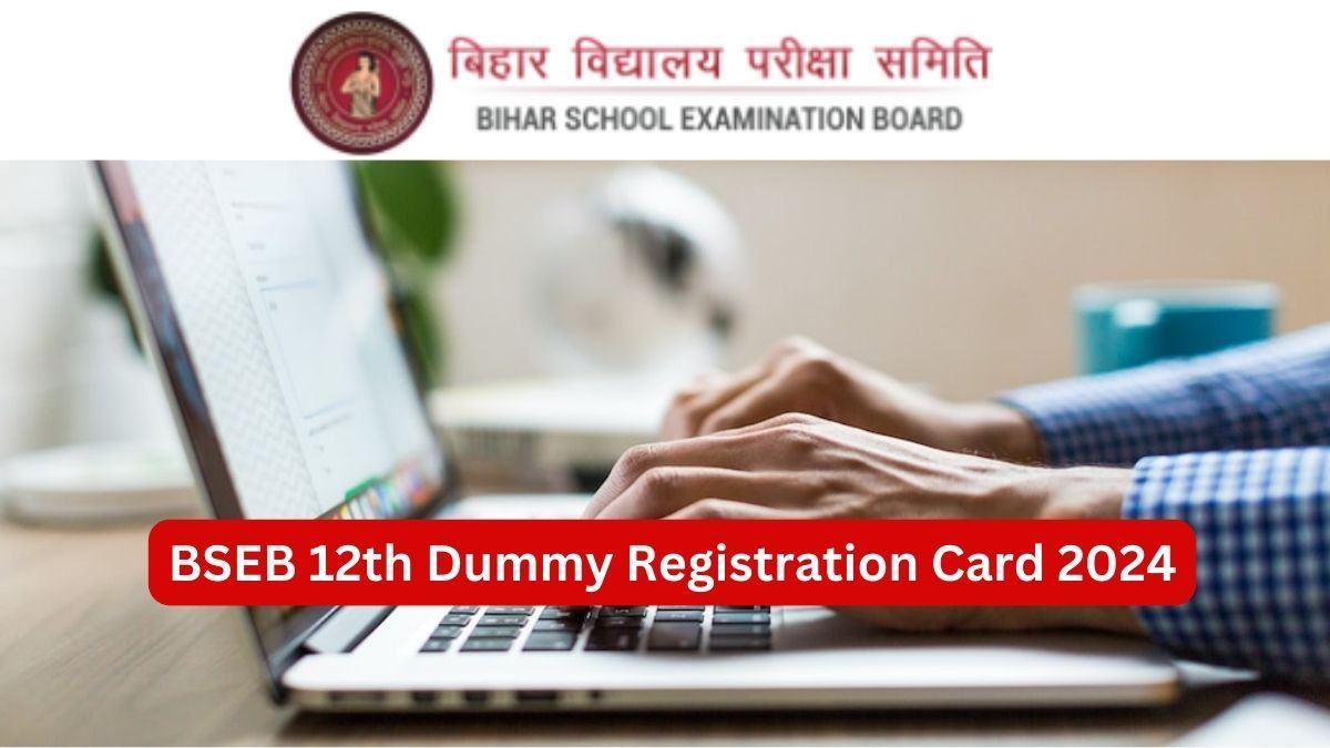 Bihar Board 12th Dummy Registration Cards 2024