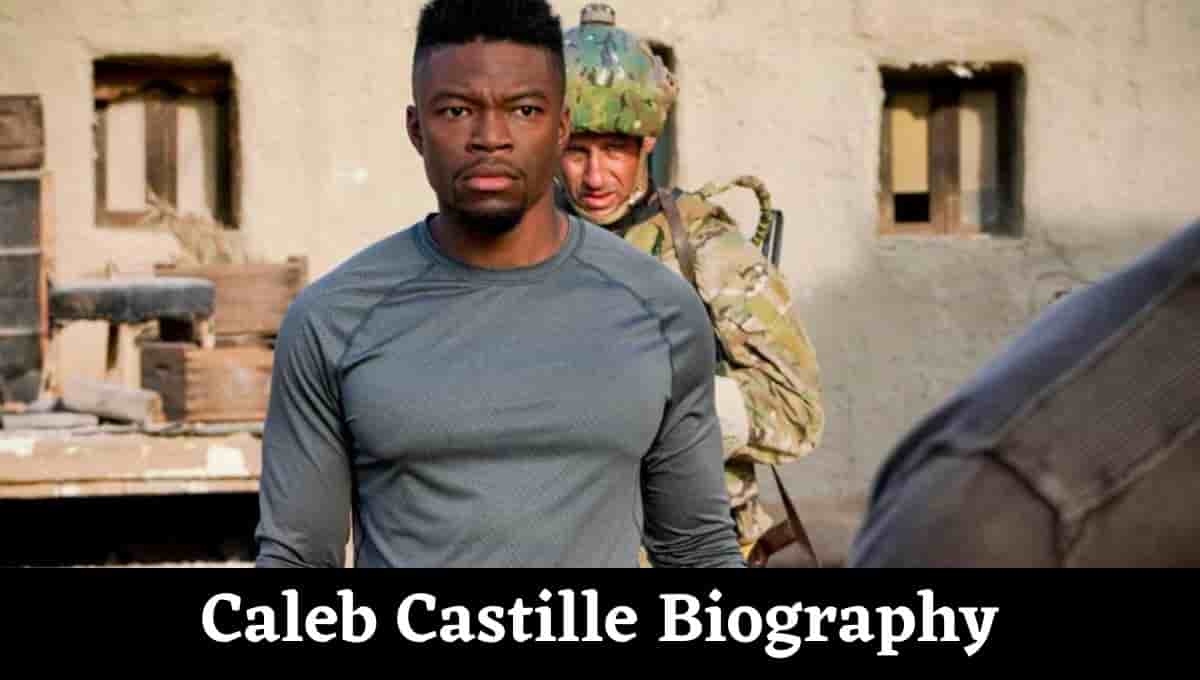 Caleb Castille Wikipedia, Net Worth, Wiki, Wife, Age, Height