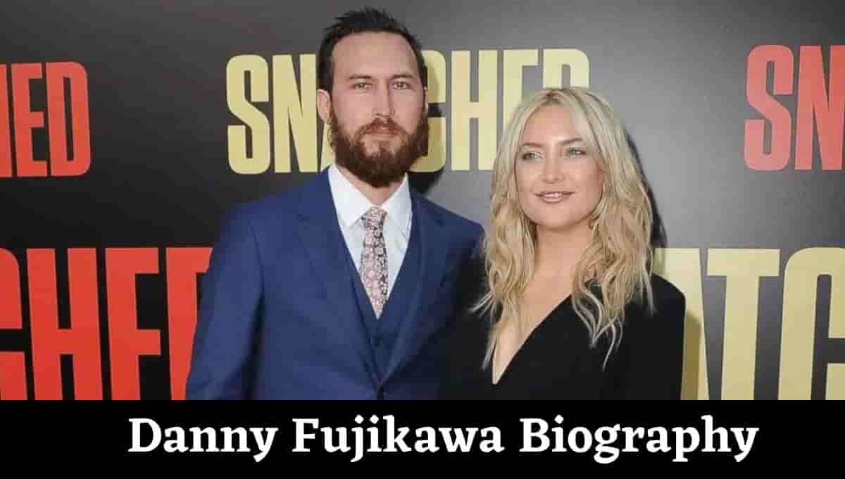 Danny Fujikawa Wikipedia, Net Worth, Mother, Parents, Wiki, Age