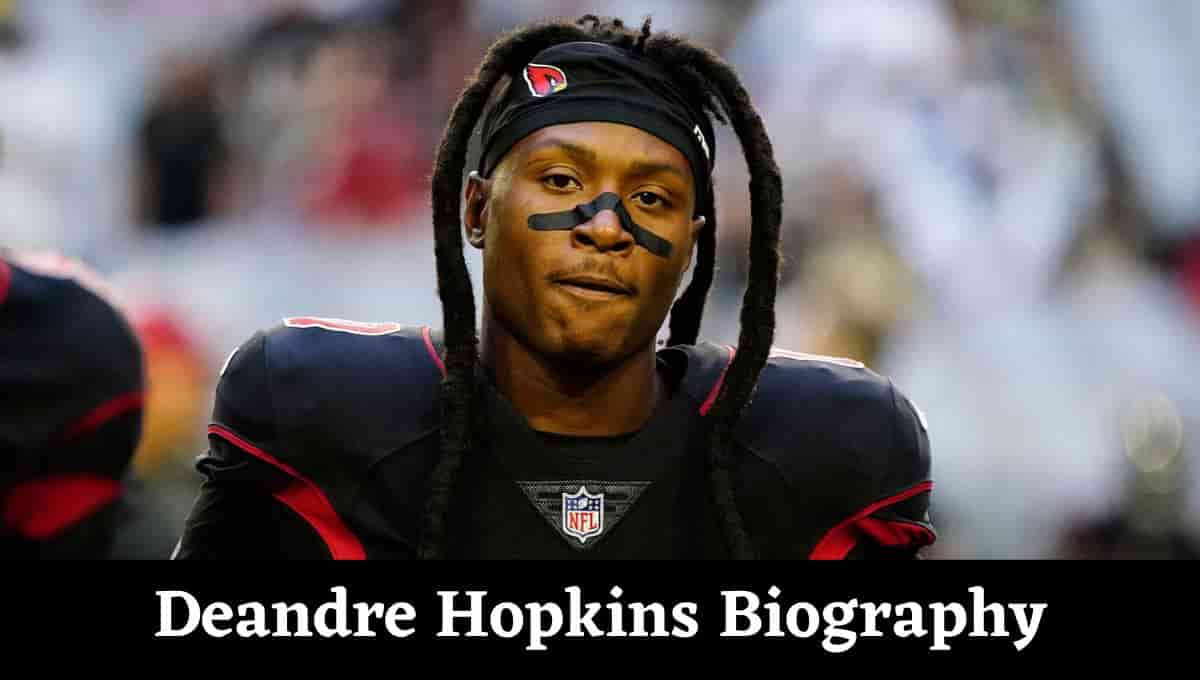 Deandre Hopkins Wiki, Wikipedia, Stats, Chief, Age, Injury, News, Trade Humors