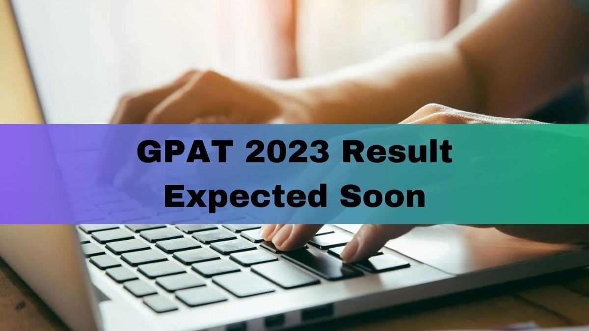 GPAT Result 2023 in last week of June